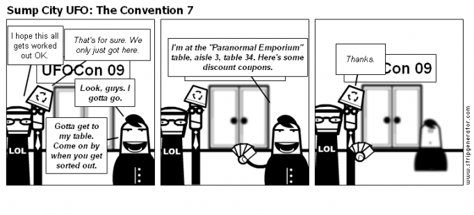 Sump City UFO: The Convention 7