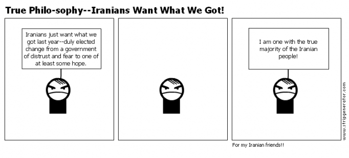 True Philo-sophy--Iranians Want What We Got!