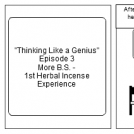Thinking Like a Genius, Episode 3 "More B.S."
