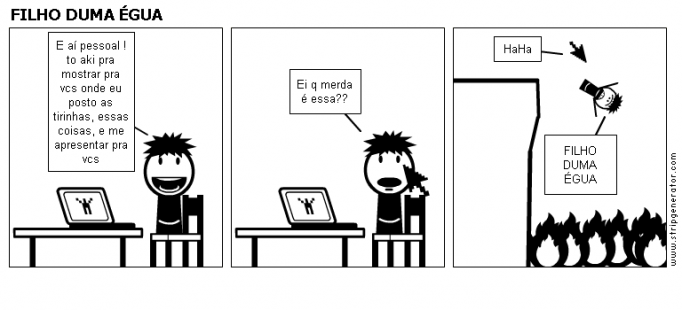 Filho duma égua!