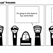 Another guy visits 2 guys' houses
