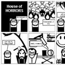 HOUSE OF HORRORS