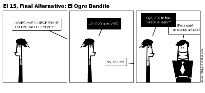 El 15, Final Alternativo: El Ogro Bendito