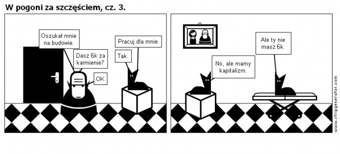 W pogoni za szczęściem, cz. 3.