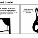 Buddha and Gandhi