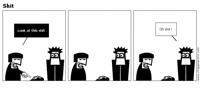 Shit