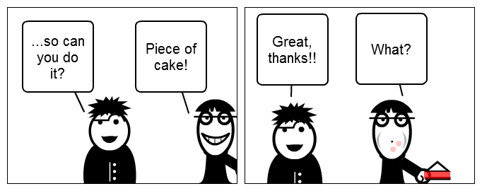 Cartoon: Piece of cake!