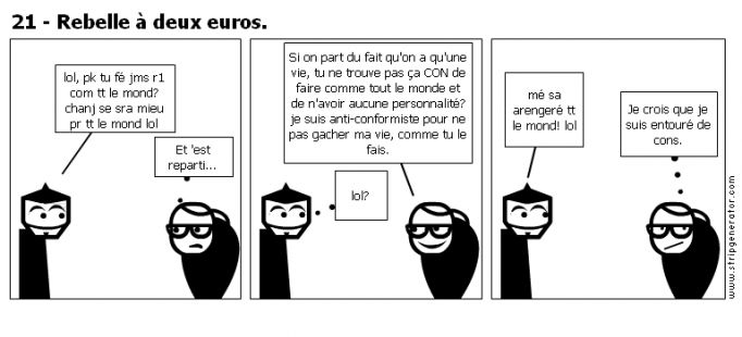 21 - Rebelle à deux euros.