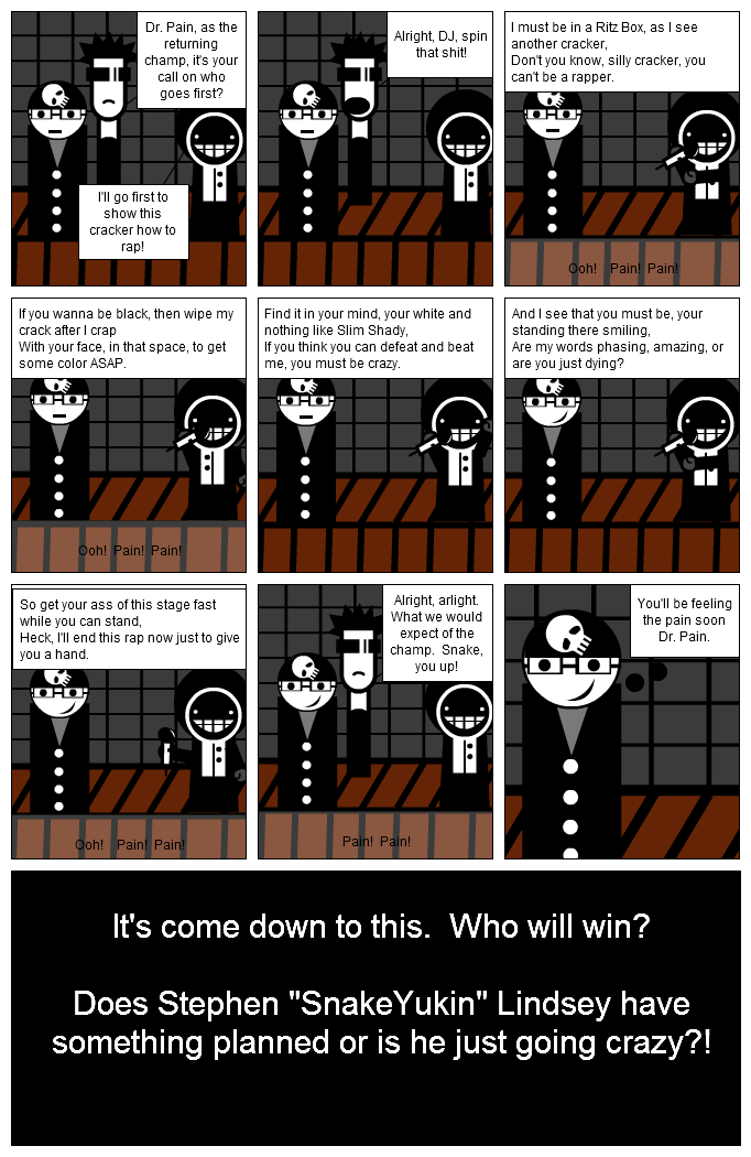Rap Battle Part 6:  Dr. Pain