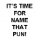 Pun and Games