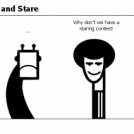 Sit and Stare