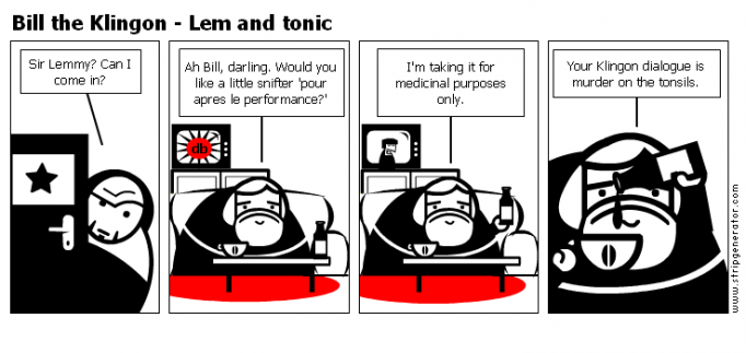Bill the Klingon - Lem and tonic