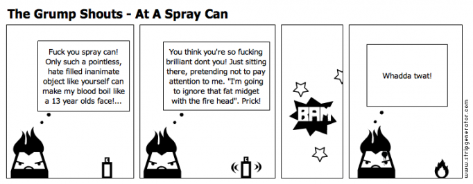 The Grump Shouts - At A Spray Can