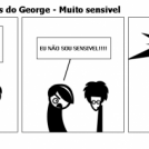 Contos Humoristicos do George - Muito sensivel
