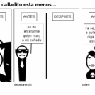 uno cuando se  queda calladito esta menos...
