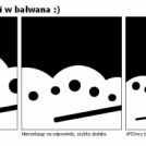 Ktoś tu ze mnie robi w bałwana :)