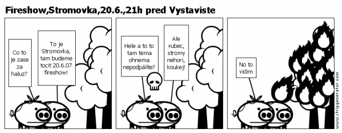 Fireshow,Stromovka,20.6.,21h pred Vystaviste