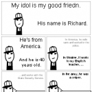 My idol.