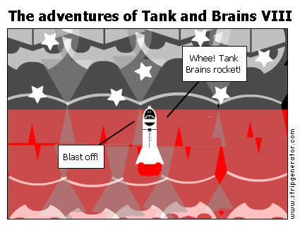 The adventures of Tank and Brains VIII
