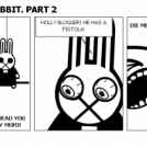 MEGA BLOGGER RABBIT. PART 2