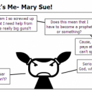 Are You There God? It's Me- Mary Sue!