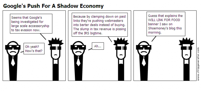 Google's Push For A Shadow Economy