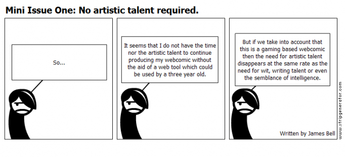 Mini Issue One: No artistic talent required.