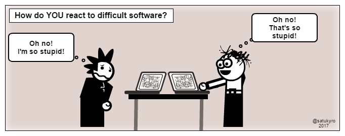 UX cartoon: It's not you it's the software