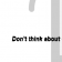 Don't think about Elephant