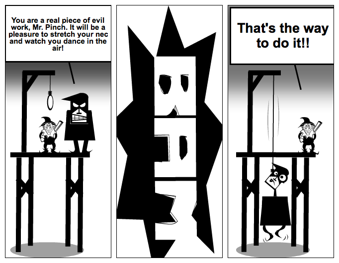 Mr. Pinch Meets The Executioner