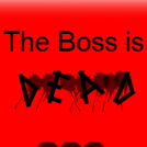 The Boss is Dead: Title