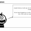 Reflexiones ciclópeas