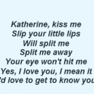 Katherine Kiss Me