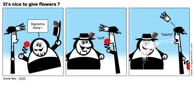 It's nice to give flowers ?