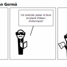 La UE vol fer de Gran Germà