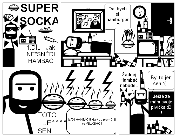 SUPER SOCKA - Díl 1. - Jak "NE"SNĚDL HAMBÁČ