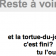 Reste à voir de tortue