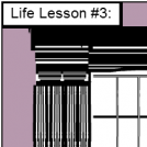 Dex's Life Lessons: #3