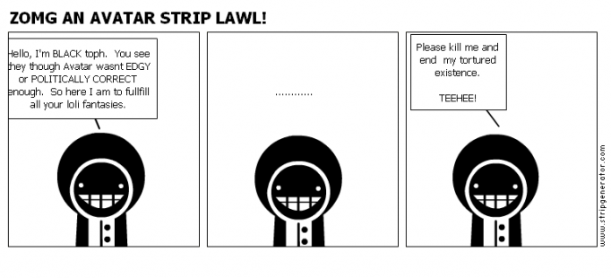 ZOMG AN AVATAR STRIP LAWL!