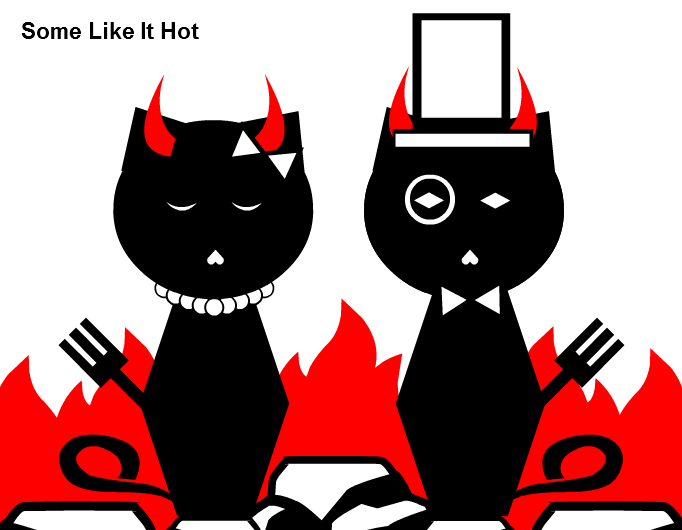 Some Like It Hot