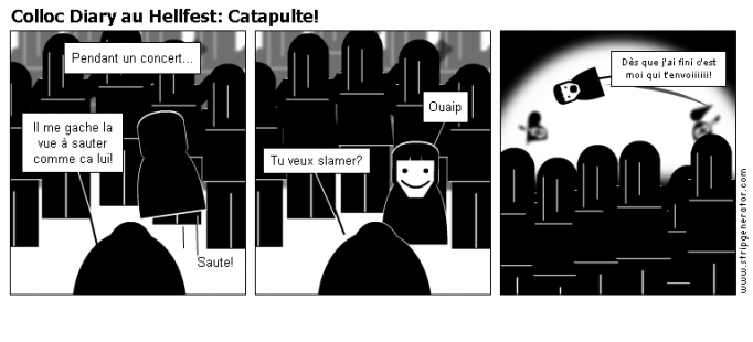 Colloc Diary au Hellfest: Catapulte!