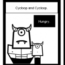 Cycloop and Cycloop. 'Hungry'