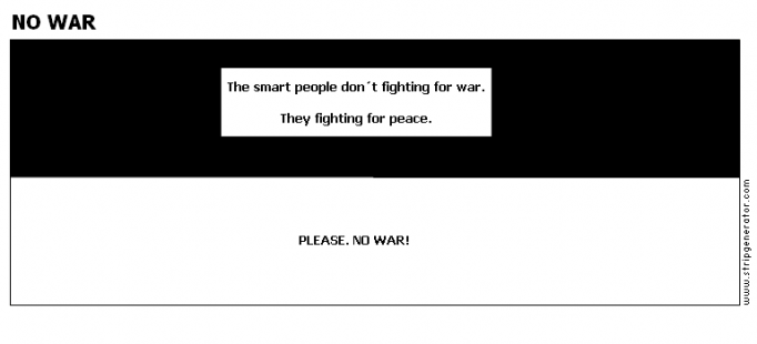 NO WAR
