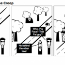 Stan, Pigface, and the Creep