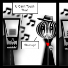 U Can’t Touch This!