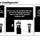 Intelligencia vs. Non-Intelligencia?