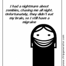 The Zombie Nightmare