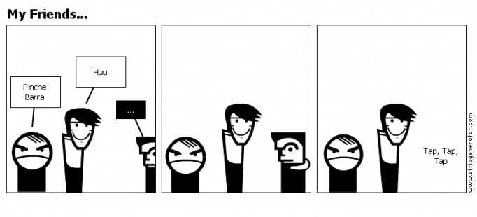 My Friends...