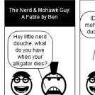 The Nerd and Mohawk Guy: A Fable by Ben