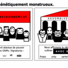 OGM ? Organisme génétiquement monstrueux.